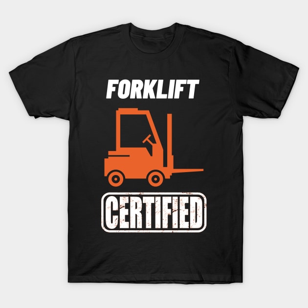 Forklift Certified T-Shirt by West Virginia Women Work